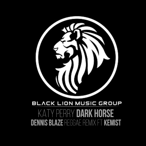 dennis-blaze-dark-horse-reggae-remix-kemist-black-lion