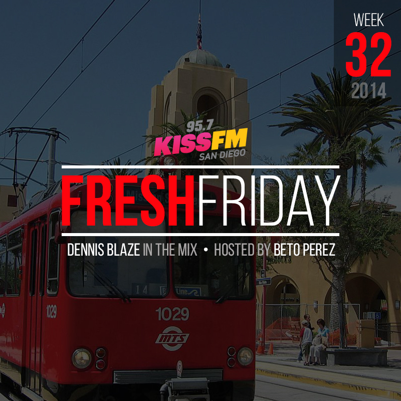 week-32-fresh-friday-dennis-blaze-beto-perez