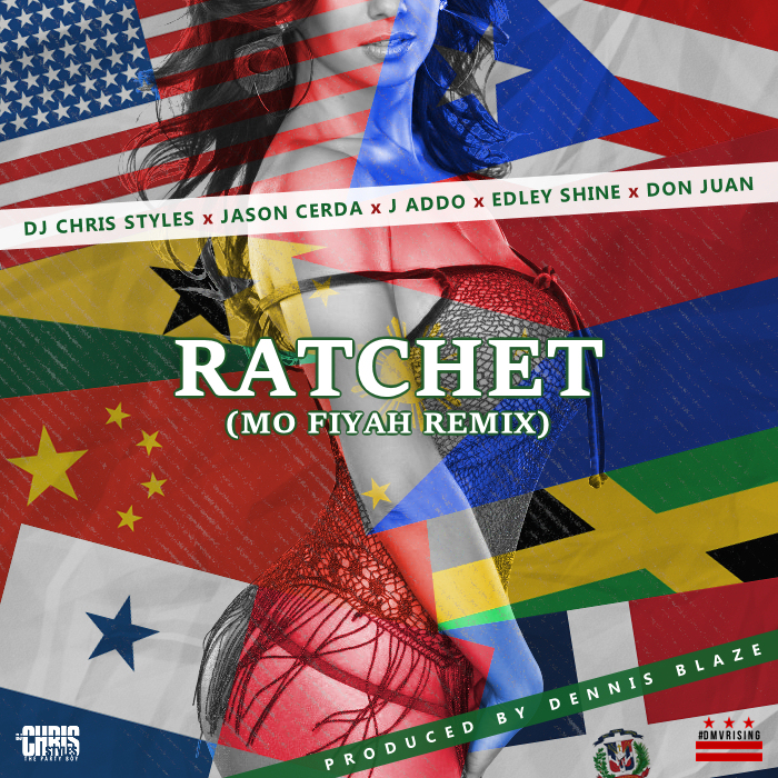 Ratchet (Mo Fiyah Remix)