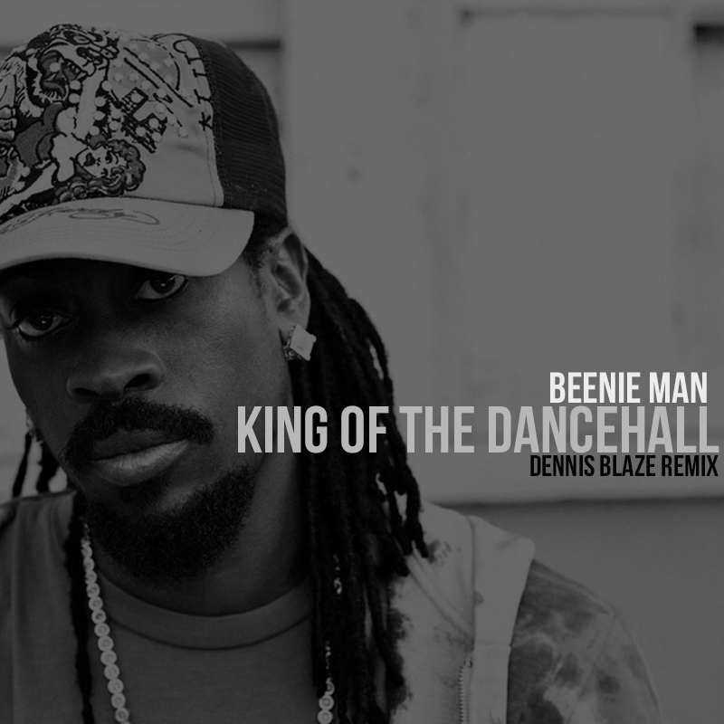 dennis-blaze-king-of-the-dancehall-beenie-man