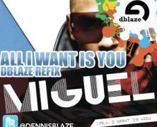 MIGUEL, J. COLE “ALL I WANT IS YOU” (DENNIS BLAZE REFIX) ACAPELLA IN CLEAN + TV TRACK