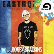 @BobbyBrackins v. #MACDRE – EARTHQUAKE DENNIS BLAZE REFIX #NINJATOOLS