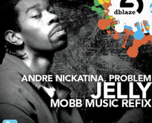 @djamen3000 @andrenickatina @itsaPROBLEM #JELLY DENNIS BLAZE MOBB MUSIC REFIX #NINJATOOLS