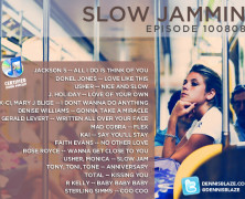 SLOW JAMMIN SESSION. SLOW DOWN AND ENJOY THE COMPANY OF YOUR SIGNIFICANT OTHER.